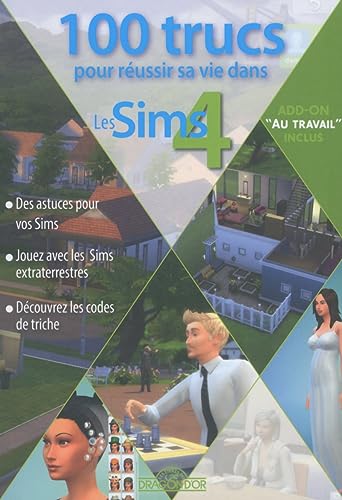 Imagen de archivo de 100 trucs pour russir sa vie dans les Sims 4 a la venta por medimops