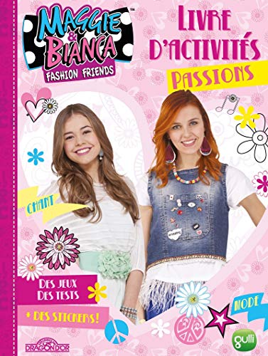 9782821208285: Maggie & Bianca: Livre d'activits passions