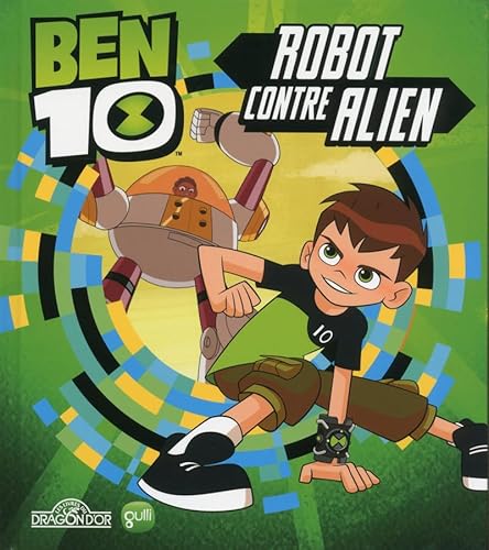 Beispielbild fr Ben 10 - Robot contre alien (1) zum Verkauf von Ammareal