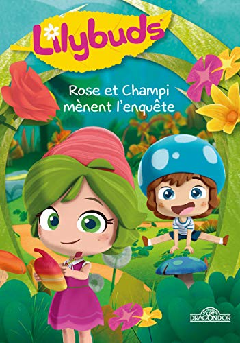 Beispielbild fr Lilybuds : Rose Et Champi Mnent L'enqute zum Verkauf von RECYCLIVRE