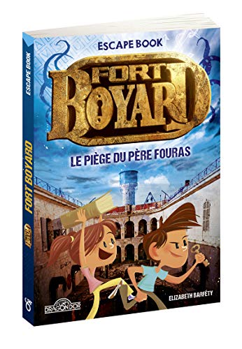 Escape Box : Fort Boyard 2
