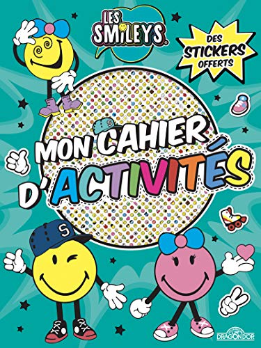 Beispielbild fr Les Smileys - Mon cahier d'activits - Avec des stickers - Ds 6 ans Smileyworld zum Verkauf von BIBLIO-NET