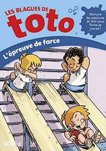 Imagen de archivo de Les Blagues de Toto - L'preuve de farce - Lecture roman jeunesse - Ds 7 ans (3) a la venta por Librairie Th  la page