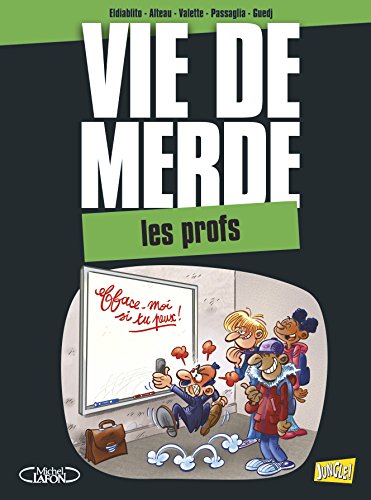 Beispielbild fr Vie de merde, Tome 10 : Les profs zum Verkauf von Ammareal