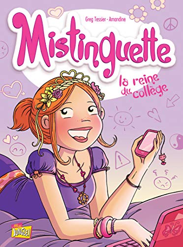 Beispielbild fr Mistinguette - tome 3 La reine du coll ge (03) zum Verkauf von HPB Inc.