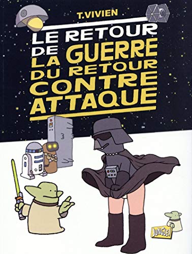 Beispielbild fr La guerre du retour contre attaque - tome 2 Le retour de la guerre (2) zum Verkauf von WorldofBooks