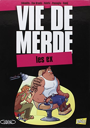 Beispielbild fr Vie de merde, Tome 9 : Les ex zum Verkauf von medimops