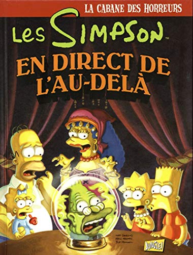 Stock image for Les Simpson - La cabane des horreurs, Tome 5 : En direct de l'au-del for sale by medimops