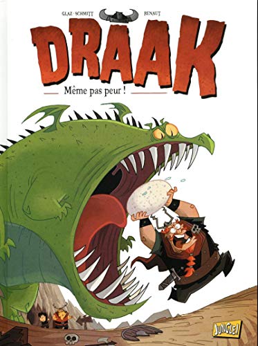 Imagen de archivo de Draak - tome 1 Même pas peur ! (1) a la venta por HPB-Emerald