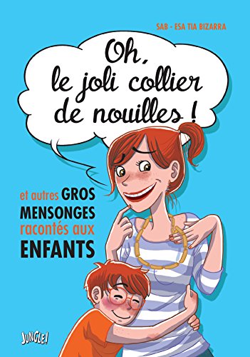 Stock image for Oh le joli collier de nouilles ! for sale by Ammareal