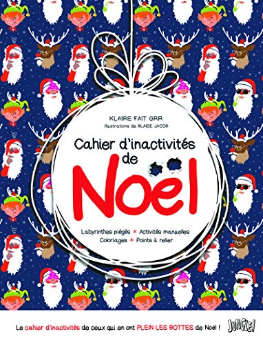Stock image for Cahier d'inactivits de Nol Klaire fait Grr for sale by BIBLIO-NET