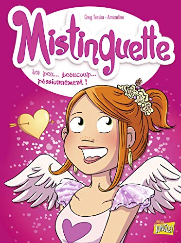 9782822215275: Mistinguette - tome 7 Un peu... beaucoup... passionnment ! (07)