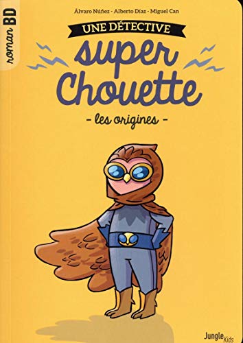 Beispielbild fr Une dtective super chouette - tome 1 Les origines (1) zum Verkauf von Ammareal