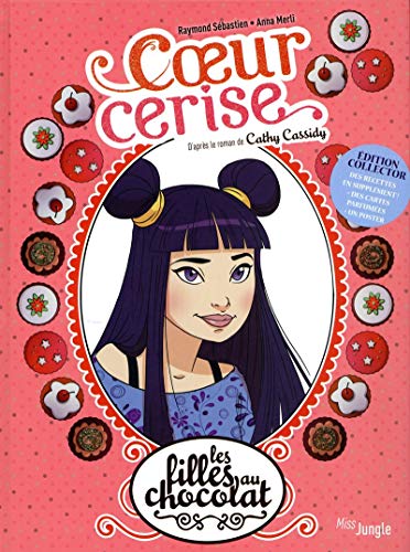 Stock image for Les filles au chocolat - tome 1 Coeur cerise - Edition collector (1) for sale by Ammareal