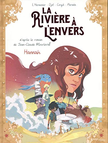 Stock image for La rivire  l'envers - tome 2 Hannah - Tome 2 (2) for sale by Ammareal