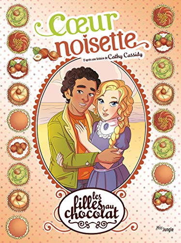 Beispielbild fr Les filles au chocolat - tome 11 Coeur noisette (11) zum Verkauf von medimops