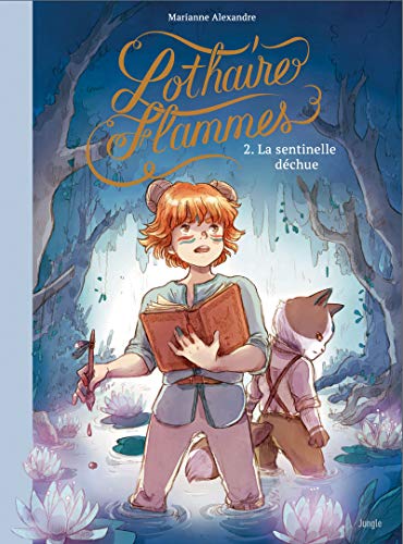 Stock image for Lothaire Flammes - tome 2 La sentinelle déchue (2) [FRENCH LANGUAGE - No Binding ] for sale by booksXpress