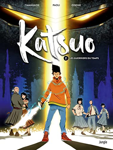 Beispielbild fr Katsuo - Tome 2 Les guerriers du Temps zum Verkauf von Gallix