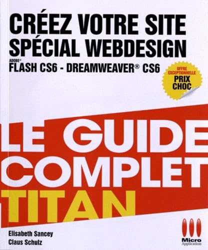 Immagine dell'editore per Crez votre site spcial Webdesign : Dreamweaver CS6, Flash CS6 venduto da Revaluation Books
