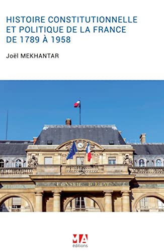 9782822406000: Histoire constitutionnelle et politique de la France de 1789  1958