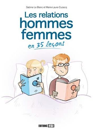 Beispielbild fr Les relations hommes-femmes en 35 leons zum Verkauf von Ammareal
