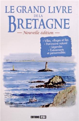 9782822600576: Le grand livre de la Bretagne