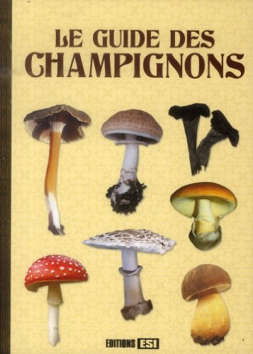 Beispielbild fr Le guide des champignons zum Verkauf von medimops