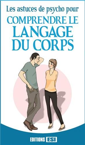 Beispielbild fr Les astuces de psycho pour comprendre le langage du corps: 78 fiches zum Verkauf von Ammareal