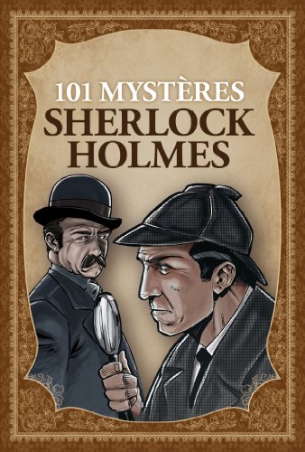 Beispielbild fr 101 MYSTERES SHERLOCK HOLMES zum Verkauf von Librairie Th  la page