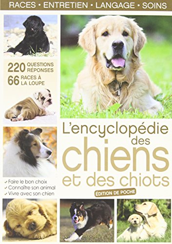 Beispielbild fr L'encyclopdie des chiens et des chiots zum Verkauf von medimops