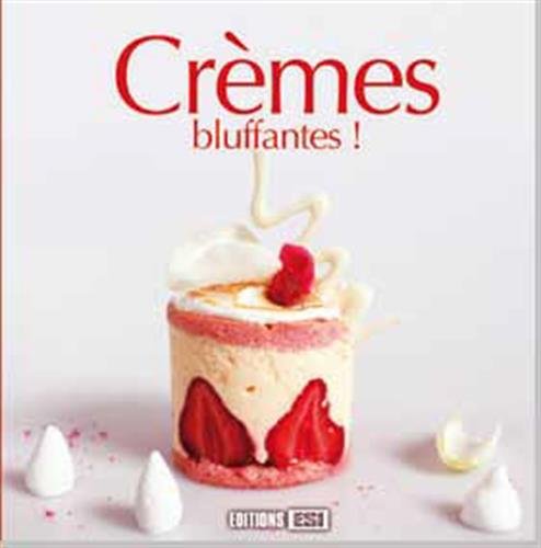 9782822603515: CREMES BLUFFANTES !