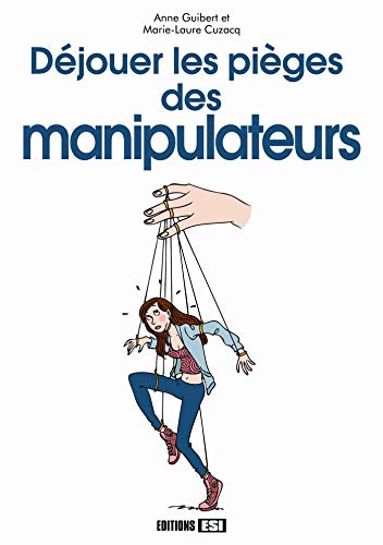 Beispielbild fr Djouer les piges des manipulateurs zum Verkauf von Ammareal