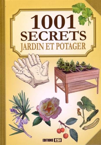 Beispielbild fr 1001 secrets jardin et potager zum Verkauf von medimops