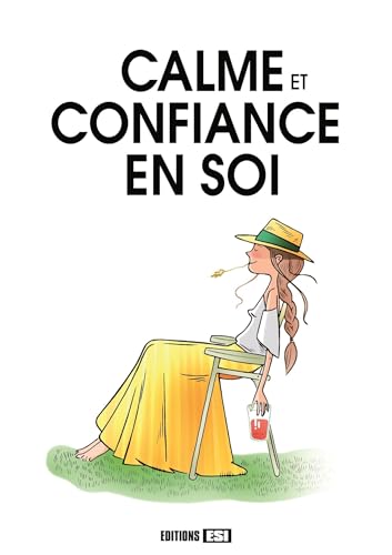 Stock image for Calme Et Confiance En Soi for sale by RECYCLIVRE