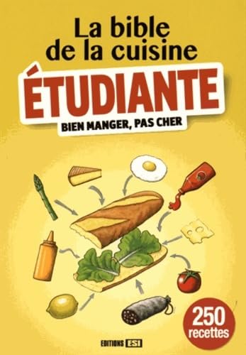 9782822604369: BIBLE DE LA CUISINE ETUDIANTE (LA) - EDITION 2015