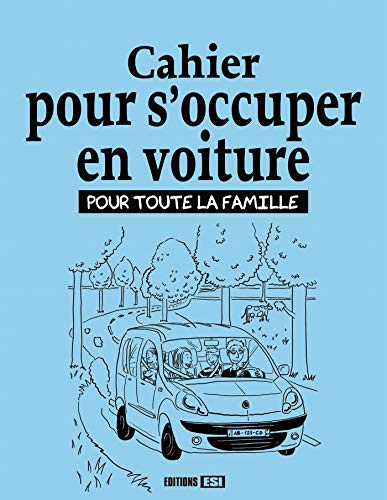 9782822604758: S'OCCUPER EN VOITURE POUR TOUTE LA FAMILLE ! 100 ACTIVITES