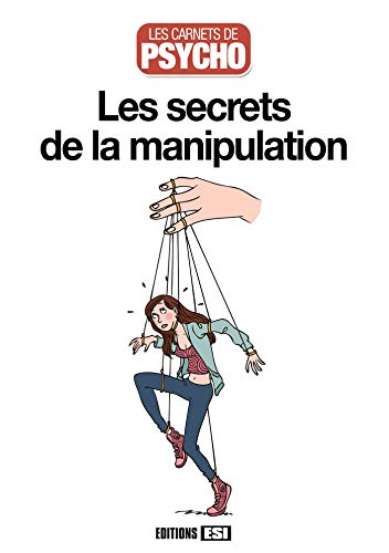 Beispielbild fr Les secrets de la manipulation zum Verkauf von medimops