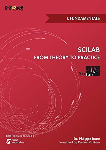 Stock image for Scilab from Theory to Practice - I. Fundamentals for sale by AwesomeBooks