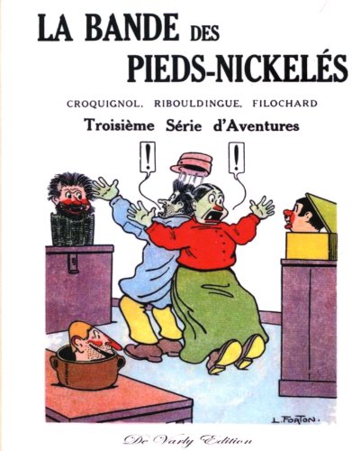 9782822800020: LA BANDE DES PEIDS-NICKELES: LA BANDE DES PEIDS-NICKELES