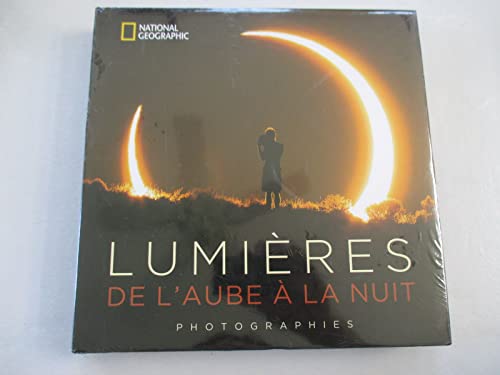 Beispielbild fr Lumires : De l'aube  la nuit zum Verkauf von medimops