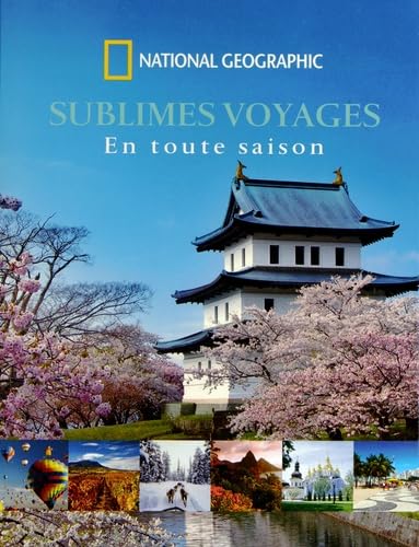 9782822900669: Sublimes voyages en toute saison (400 VOYAGES DE REVES) (French Edition)