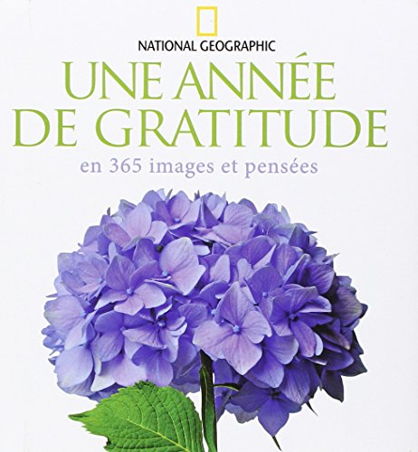 9782822901048: Une anne de gratitude en 365 images et penses