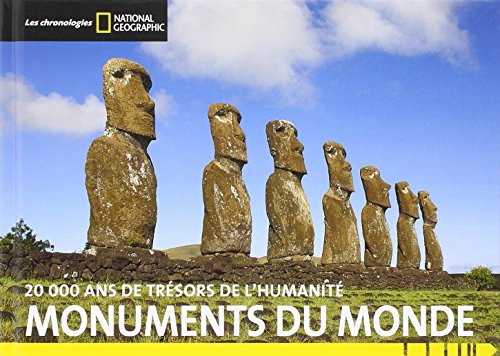 Beispielbild fr Monuments Du Monde : 20.000 Ans De Trsors De L'humanit zum Verkauf von RECYCLIVRE