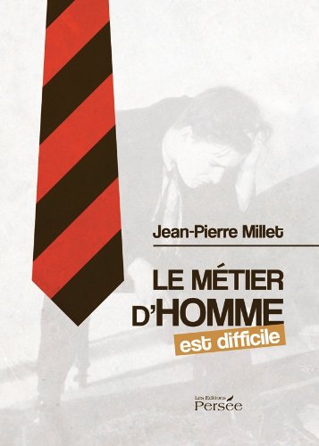 Beispielbild fr Le mtier d'homme est difficile zum Verkauf von medimops