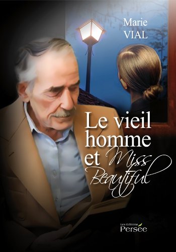 Beispielbild fr Le vieil homme et Miss Beautiful zum Verkauf von medimops