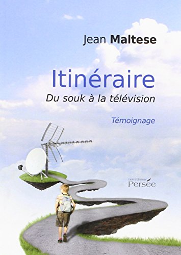 Beispielbild fr Itinraire - Du souk  la tlvision zum Verkauf von medimops