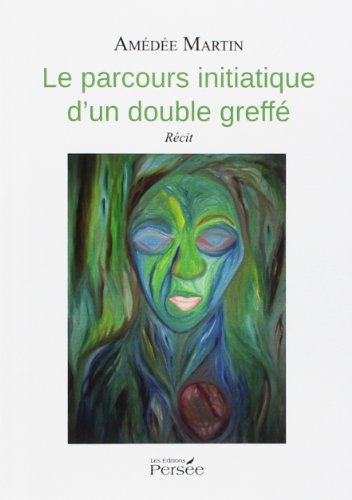 9782823105490: Le parcours initiatique d'un double greff