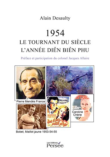 Beispielbild fr 1954, Le Tournant du sicle, l'anne Din Bin Phu zum Verkauf von medimops