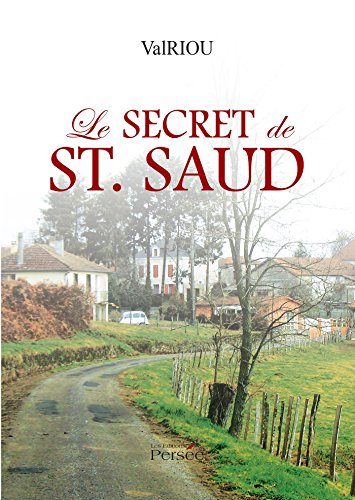 Beispielbild fr Le secret de St. Saud zum Verkauf von WorldofBooks