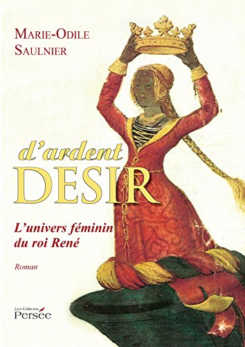 9782823110050: D'ardent dsir (P.PERSEE LIVRES)